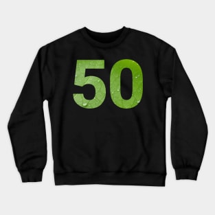 50 celebration day with nature Crewneck Sweatshirt